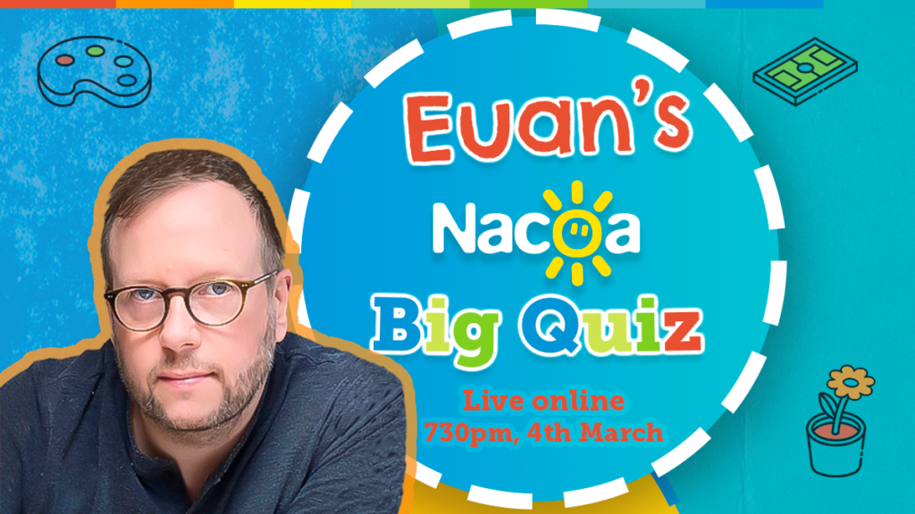 Euan’s Nacoa Big Quiz