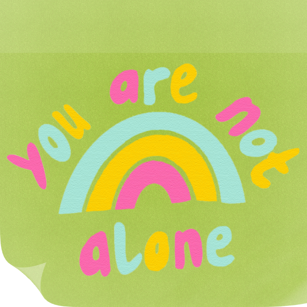 Text you are not alone on a green post-it-note to show you are not alone when coping with the death of a parent who had an alcohol problem
