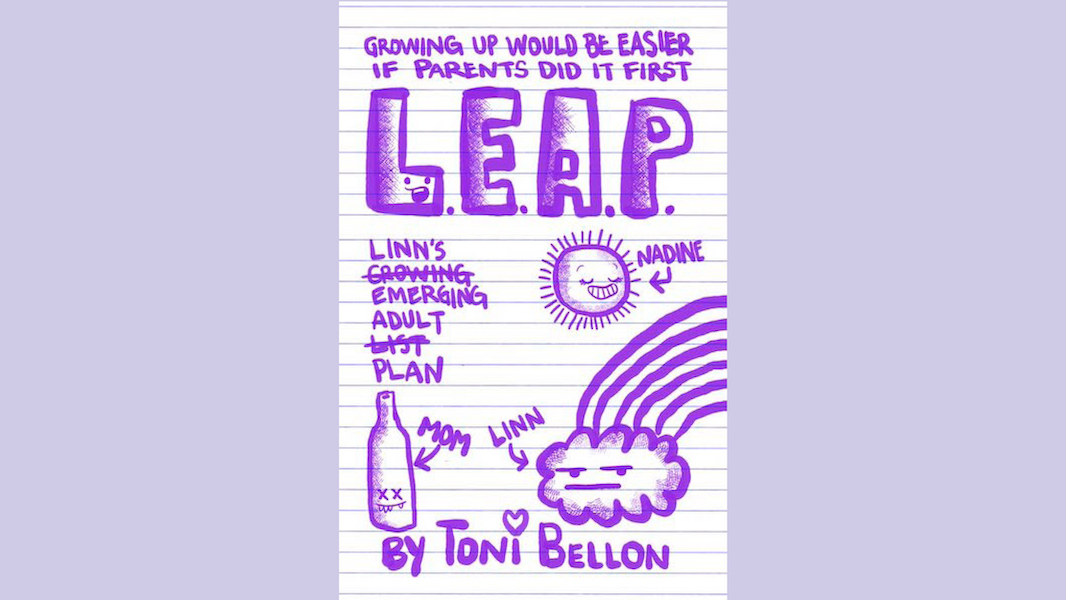 Cover of L.E.A.P. Linn's Emerging Adult Plan book by Toni Bellon - with text Growing up would be easier if parents did it first